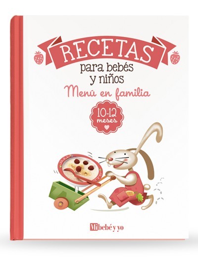 Recetas bebés 10-12 meses: menú en familia, Libros para bebés